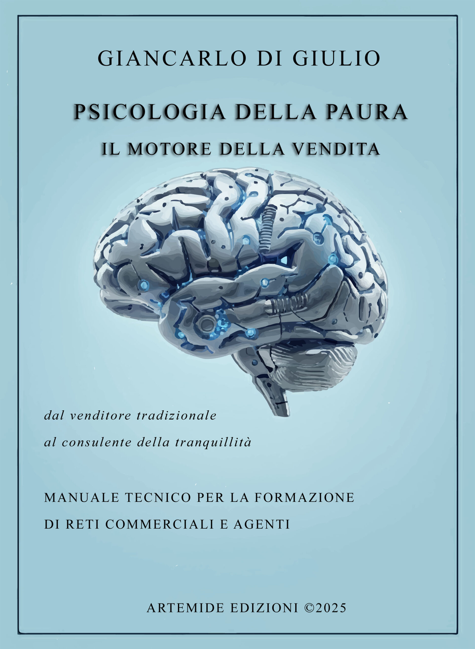 Psicologia della Paura - Il motore della vendita